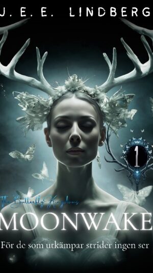 Moonwake : the butterfly kingdoms