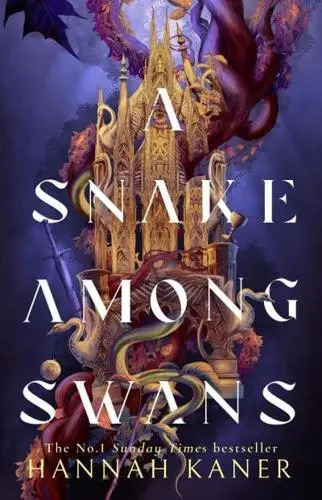A Snake Among Swans A Snake Among Swans