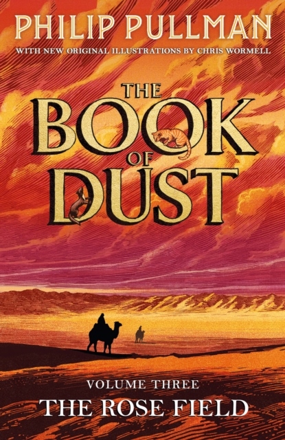 The Rose Field: The Book of Dust Volume Three The Rose Field: The Book of Dust Volume Three