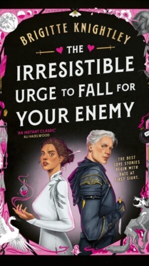 The Irresistible Urge to Fall For Your Enemy