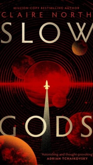 Slow Gods