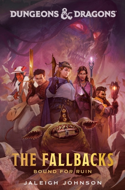 Dungeons & Dragons: The Fallbacks: Bound for Ruin Dungeons & Dragons: The Fallbacks: Bound for Ruin