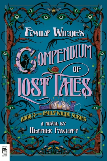 Emily Wilde's Compendium of Lost Tales Emily Wilde's Compendium of Lost Tales