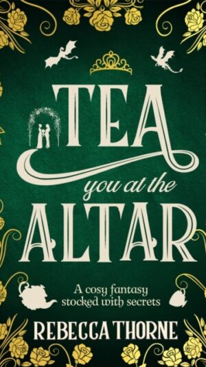 Tea You at the Altar