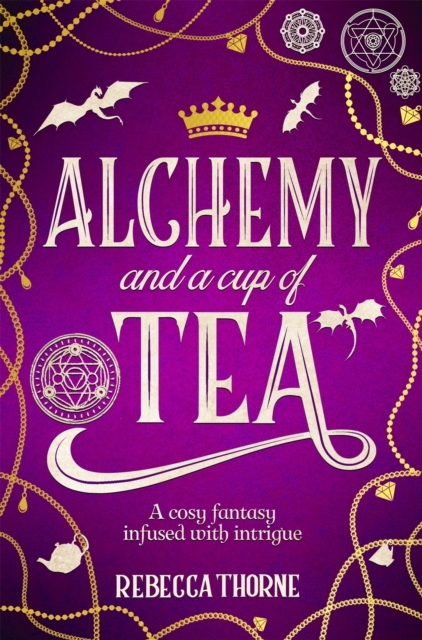 Alchemy and a Cup of Tea Alchemy and a Cup of Tea
