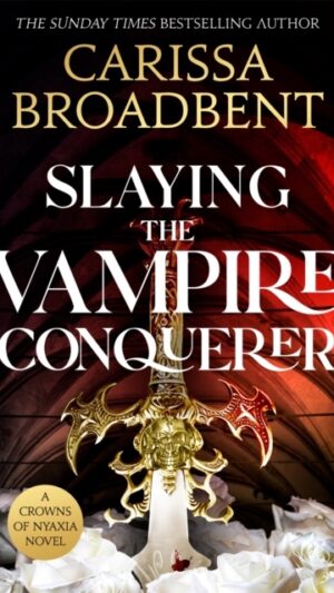 Slaying the Vampire Conqueror