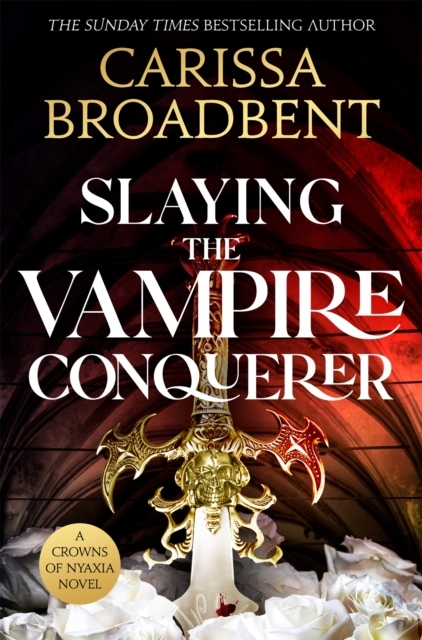 Slaying the Vampire Conqueror Slaying the Vampire Conqueror
