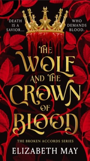 The Wolf and the Crown of Blood