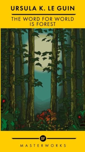 The Word for World is Forest