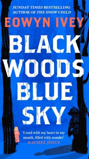 Black Woods, Blue Sky
