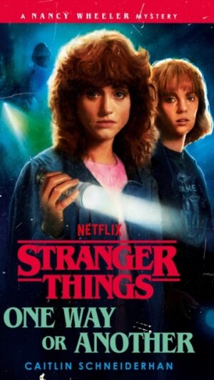Stranger Things: One Way or Another