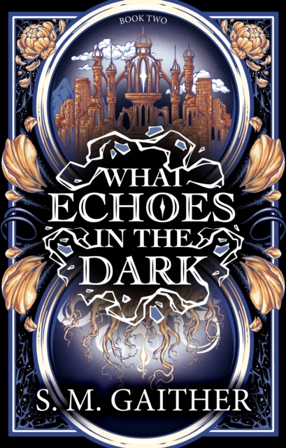 What Echoes in the Dark What Echoes in the Dark
