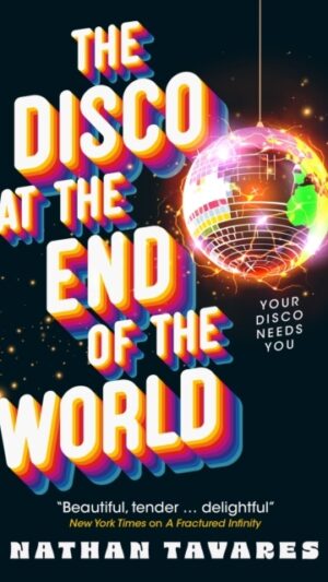 The Disco at the End of the World