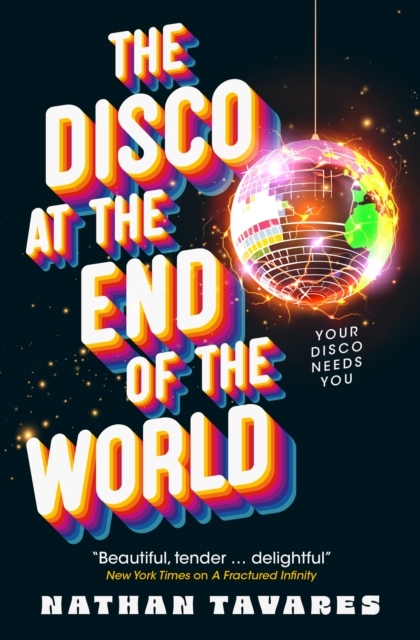 The Disco at the End of the World The Disco at the End of the World