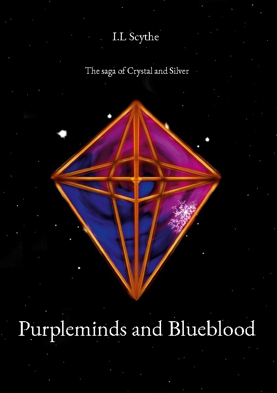 Purpleminds and blueblood : the saga of crystal and silver Purpleminds and blueblood : the saga of crystal and silver