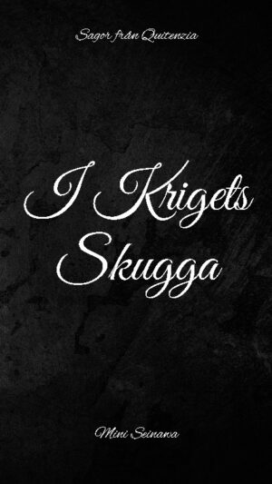 I krigets skugga : sagor från Quitenzia