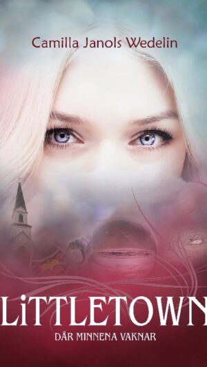 Littletown : där minnena vaknar