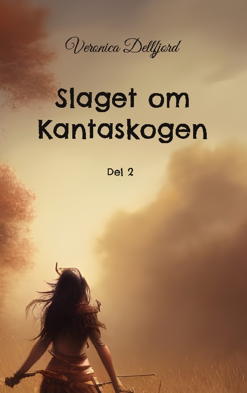 Slaget om Kantaskogen. Del 2 Slaget om Kantaskogen. Del 2