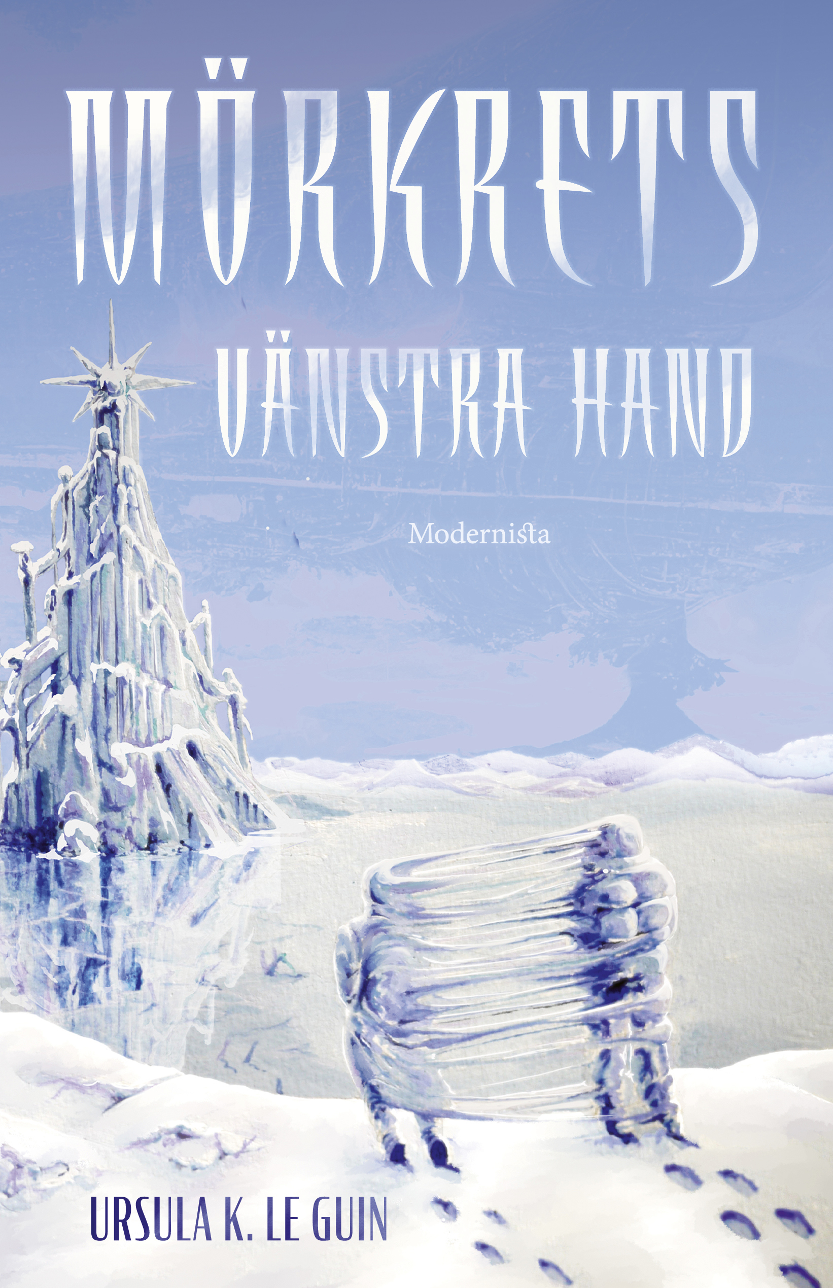 Mörkrets vänstra hand Mörkrets vänstra hand