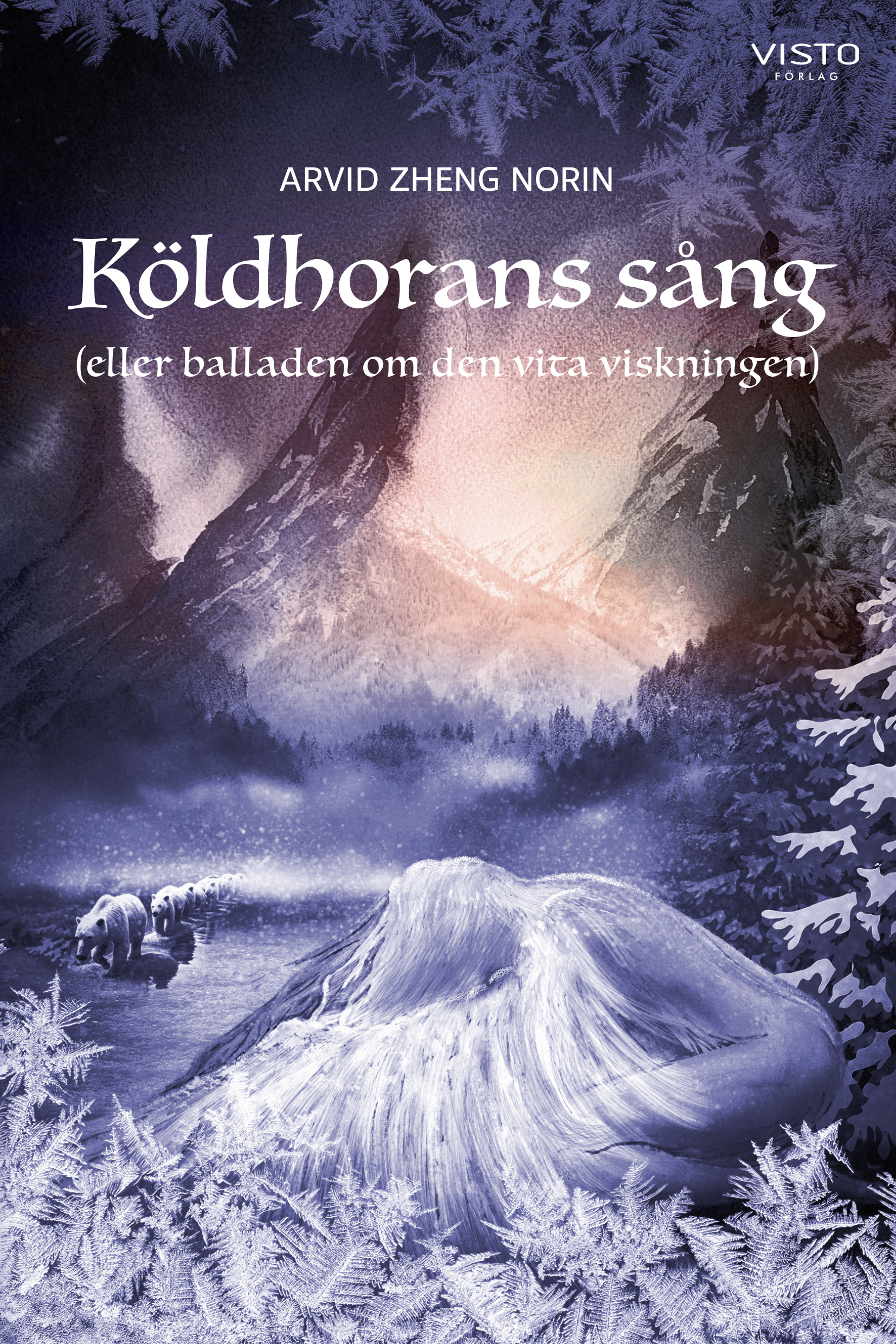 Köldhorans sång (eller balladen om den vita viskningen) Köldhorans sång (eller balladen om den vita viskningen)