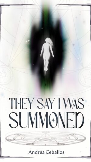 They say i was summoned