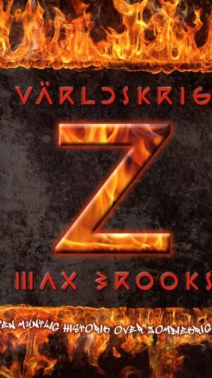 Världskrig Z : en muntlig historik över zombiekriget
