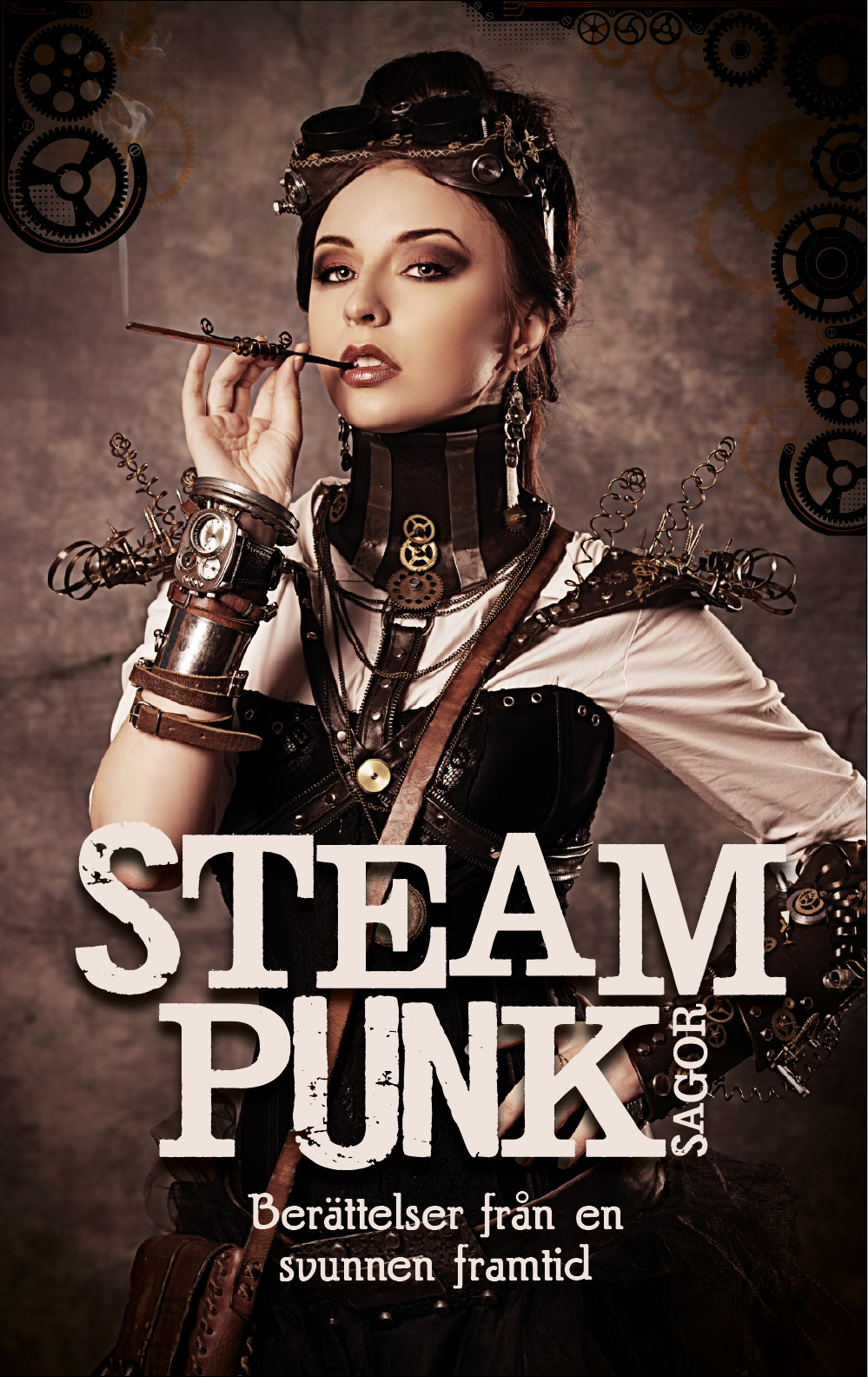 Steampunk-sagor : berättelser från en svunnen framtid Steampunk-sagor : berättelser från en svunnen framtid