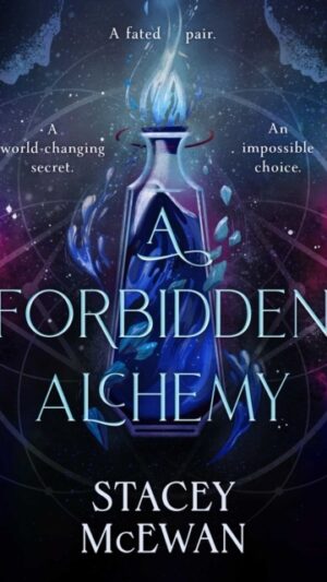 A Forbidden Alchemy
