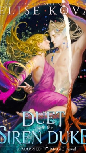 A Duet with the Siren Duke