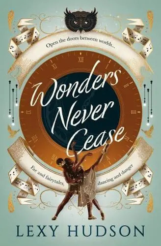 Wonders Never Cease Wonders Never Cease