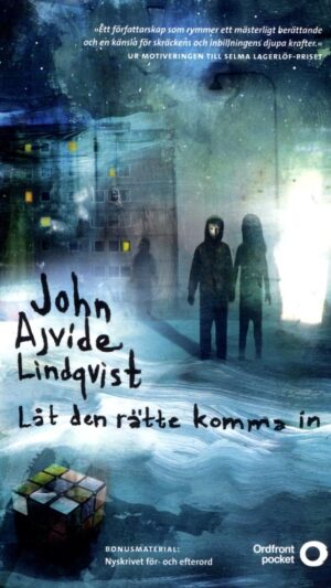 Låt den rätte komma in