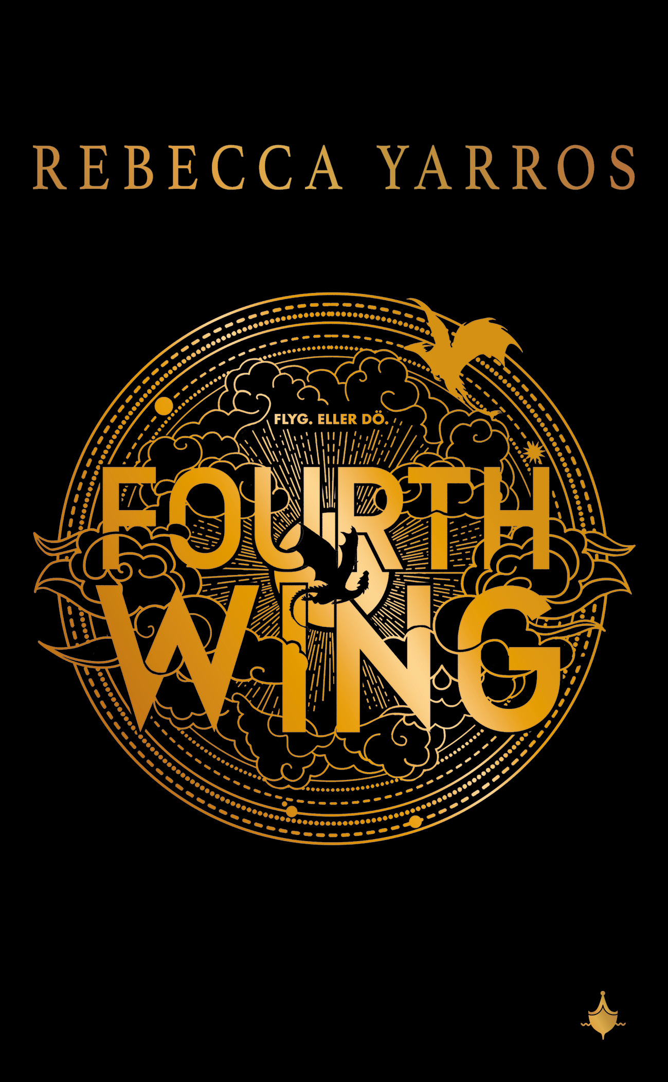 Fourth Wing (svensk utgåva) Fourth Wing (svensk utgåva)
