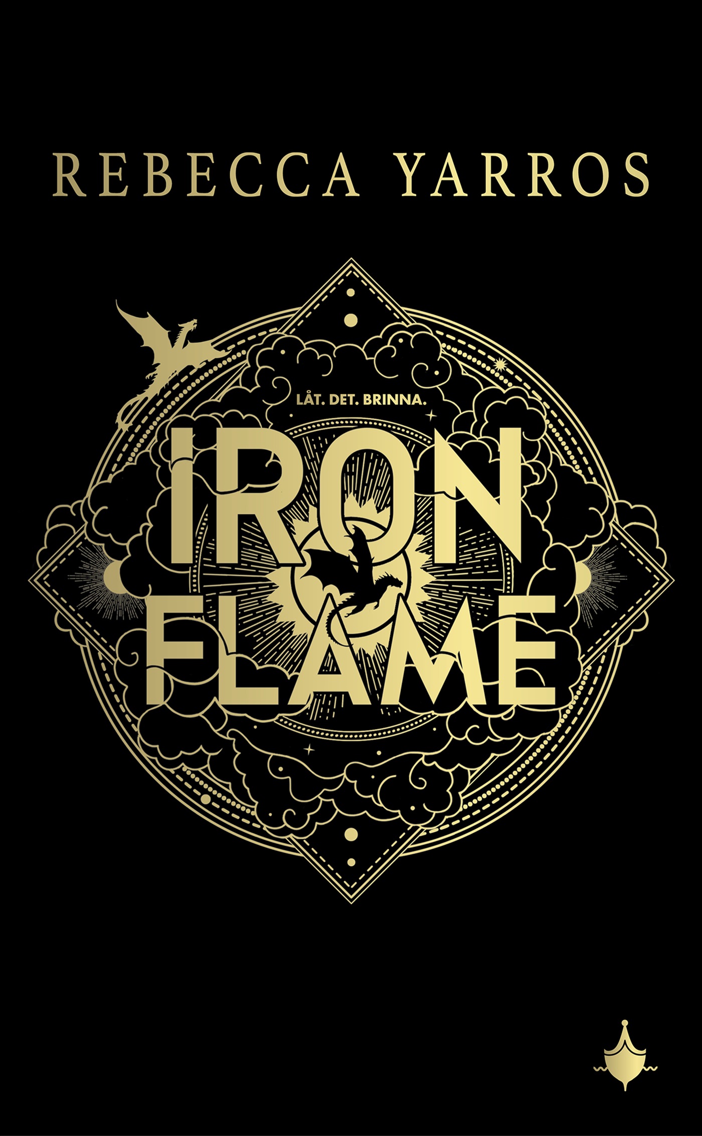 Iron Flame (svensk utgåva) Iron Flame (svensk utgåva)