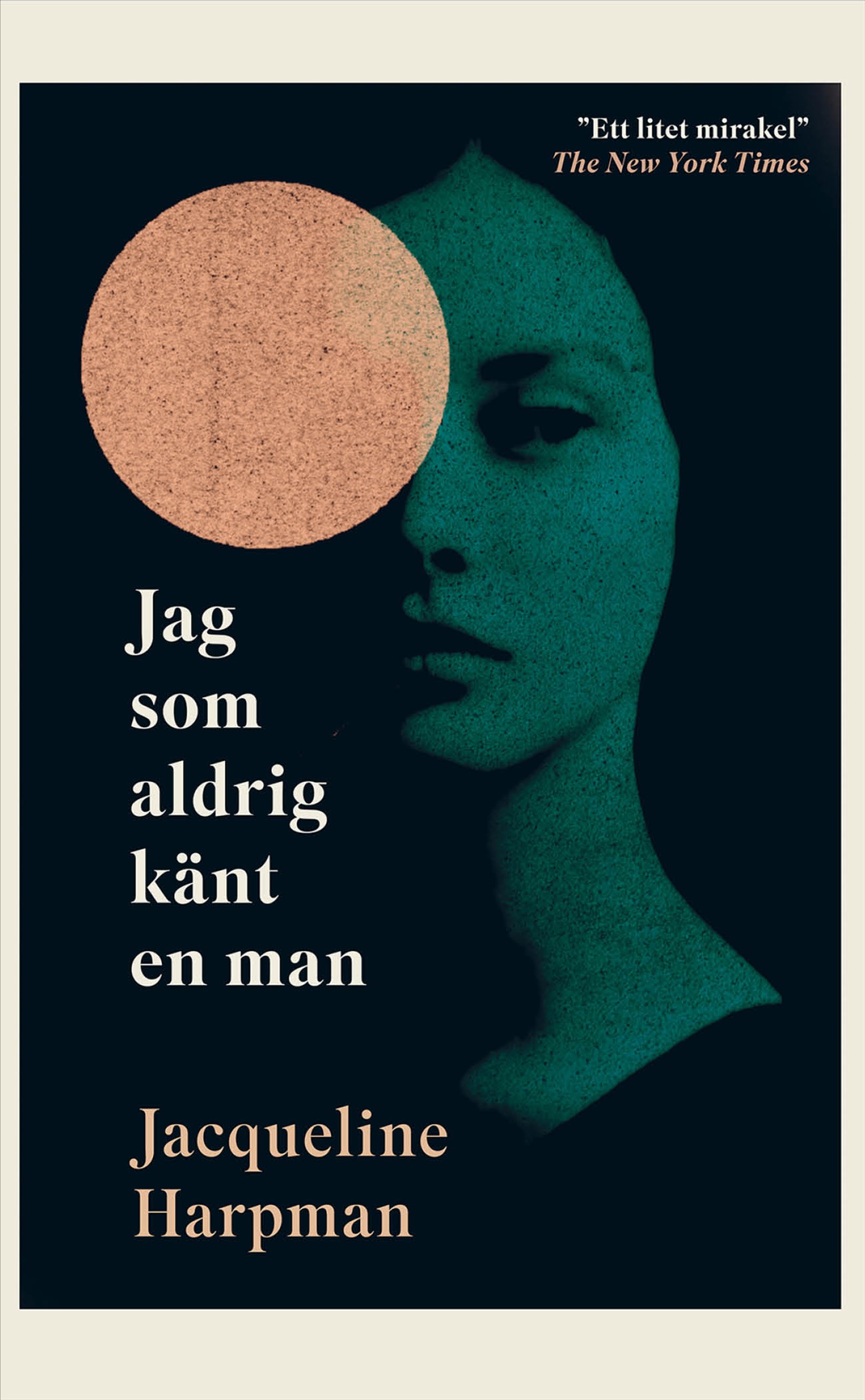Jag som aldrig känt en man Jag som aldrig känt en man