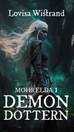 Mohrelda 1. Demondottern
