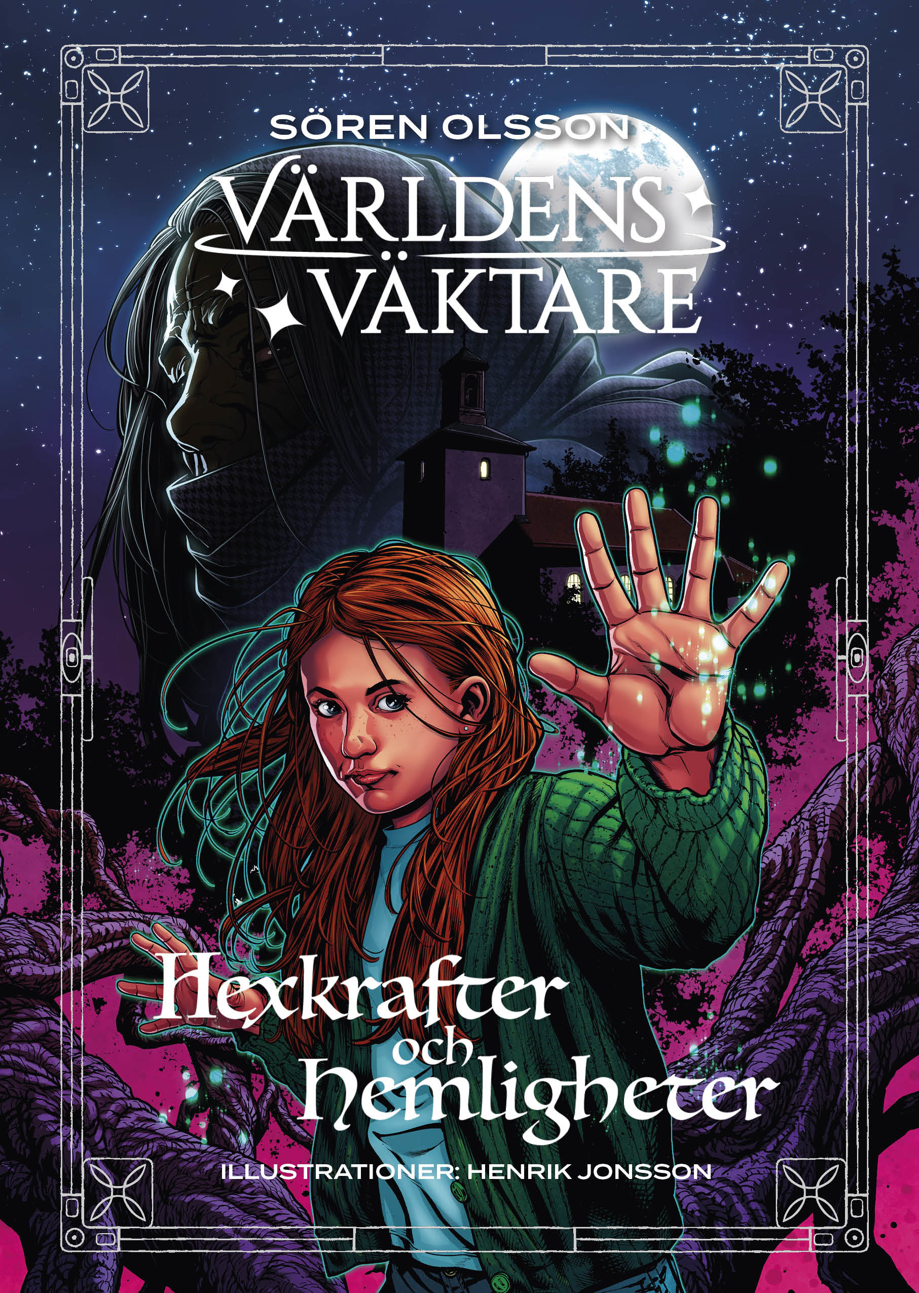 Hexkrafter och hemligheter Hexkrafter och hemligheter