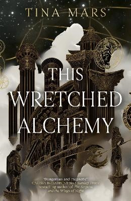 This Wretched Alchemy