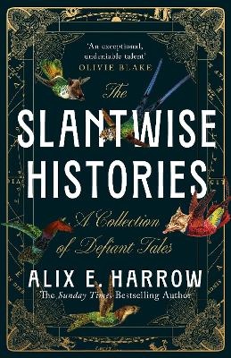 The Slantwise Histories
