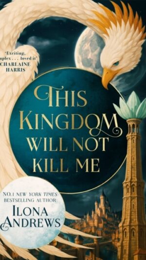 This Kingdom Will Not Kill Me
